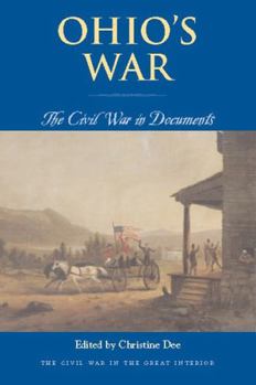 Paperback Ohio's War: The Civil War in Documents Book