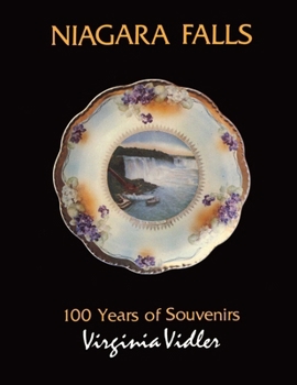 Paperback Niagara Falls: 100 Years of Souvenirs Book