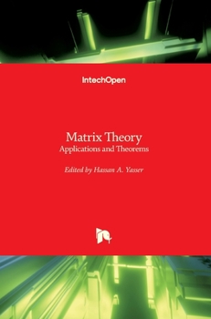 Hardcover Matrix Theory: Applications and Theorems Book