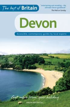 Paperback Best of Britain - Devon: Accessible, Contemporary Guides By Local Experts (The Best of Britian) Book