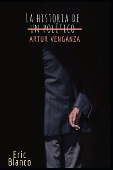 Paperback La historia de Artur Venganza [Spanish] Book
