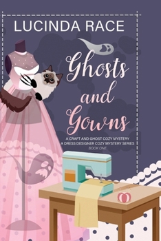 Paperback Ghosts & Gowns LP: A Craft and Ghost Cozy Mystery [Large Print] Book