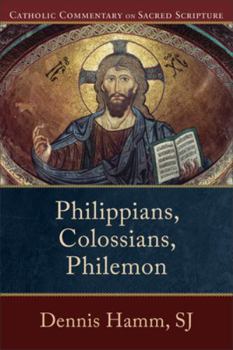 Philippians, Colossians, Philemon - Book  of the Catholic Commentary on Sacred Scripture