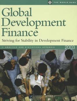 Paperback Global Development Finance 2003: Analysis and Summary Tables Book