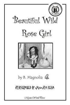 Paperback Beautiful Wild Rose Girl Book