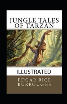 Paperback Jungle Tales of Tarzan Illustrated Book