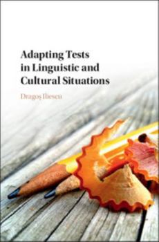 Hardcover Adapting Tests in Linguistic and Cultural Situations Book