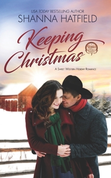 Paperback Keeping Christmas: Sweet Western Romance Book
