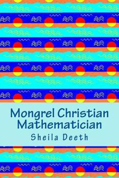 Paperback Mongrel Christian Mathematician Book