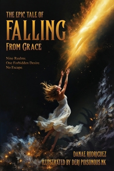Paperback The Epic Tale of Falling From Grace Book