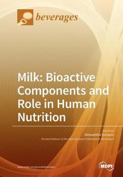 Paperback Milk: Bioactive Components and Role in Human Nutrition Book