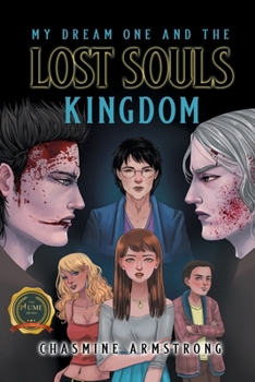 Paperback My Dream One and the Lost Souls Kingdom Book