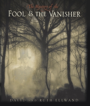 Hardcover The Mystery of the Fool & the Vanisher Book