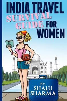 Paperback India Travel Survival Guide For Women Book
