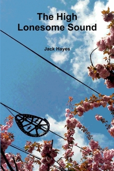 Paperback The High Lonesome Sound Book