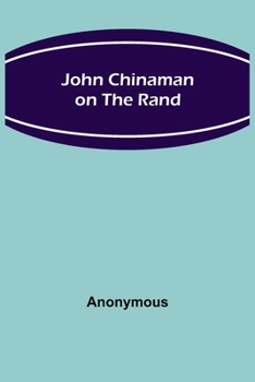 Paperback John Chinaman on the Rand Book