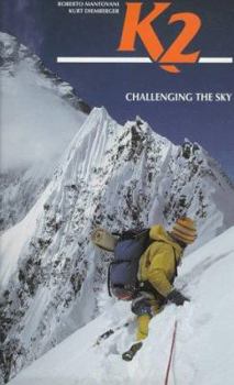 Hardcover K2: Challenging the Sky Book