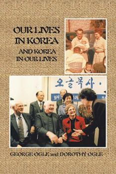 Paperback Our Lives in Korea and Korea in Our Lives Book