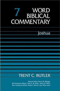 Joshua - Book #7 of the Word Biblical Commentary