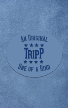 Paperback Tripp: Personalized Writing Journal for Men Book