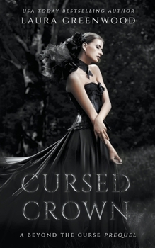 Cursed Crown - Book #0.5 of the Beyond the Curse