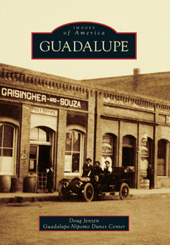 Guadalupe - Book  of the Images of America: California