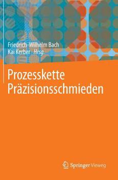 Prozesskette Prazisionsschmieden