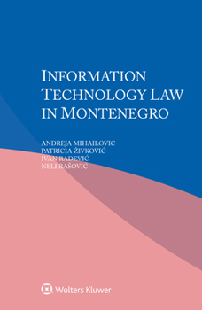 Paperback Information Technology Law in Montenegro Book