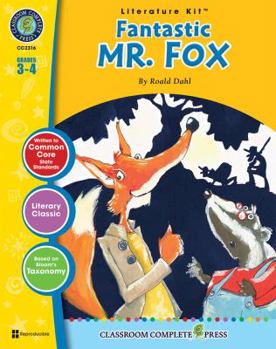 Fantastic Mr Fox - Novel Study Guide Gr. 3-4 - Classroom Complete Press