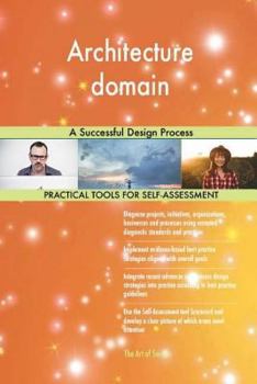 Architecture Domain: A Successful Design Process
