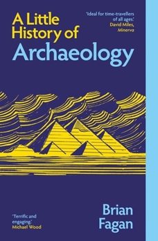 Paperback A Little History of Archaeology Book