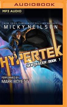 Hypertek - Book #1 of the Skiptracer