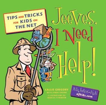 Paperback Jeeves, I Need Help!: Tips and Tricks for Kids on the Net Book