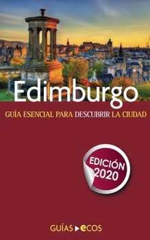 Guía de Edimburgo: Edición 2020 (Spanish Edition)