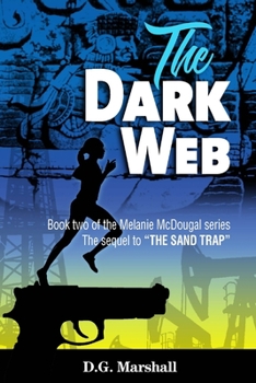 Paperback The Dark Web: The sequel to THE SAND TRAP Book