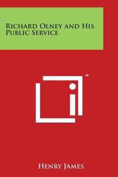 Paperback Richard Olney and His Public Service Book