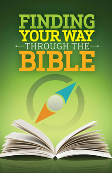 Paperback Finding Your Way Through the Bible - Ceb Version (Revised) Book