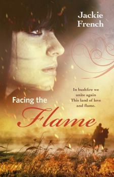 Facing the Flame - Book #7 of the Matilda Saga