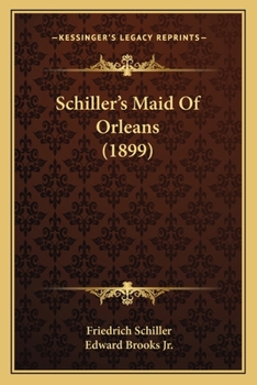 Schiller's Maid Of Orleans