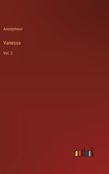 Hardcover Vanessa: Vol. 2 Book