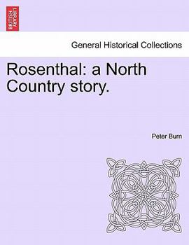 Paperback Rosenthal: A North Country Story. Book