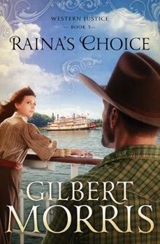 Paperback Raina's Choice: Western Justice - book 3 (Volume 3) Book