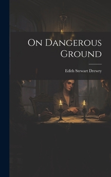 Hardcover On Dangerous Ground Book