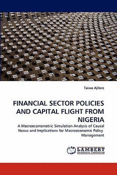 Paperback Financial Sector Policies and Capital Flight from Nigeria Book