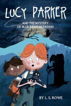 Paperback LUCY PARKER and the Mystery of Blue Ridge Mountain Book