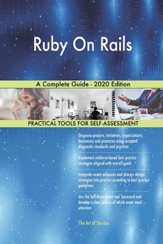 Paperback Ruby On Rails A Complete Guide - 2020 Edition Book