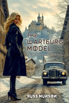 Paperback The Wartburg Model: Truth, Honor & Betrayal Book