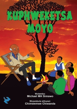 Paperback Kuphweketsa Moyo [Nyanja] Book