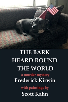 Paperback The Bark Heard Round The World Book