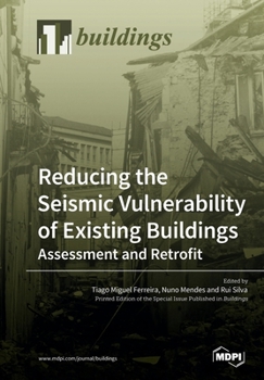 Paperback Reducing the Seismic Vulnerability of Existing Buildings Assessment and Retrofit Book